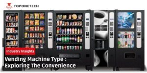 Vending Machines Types
