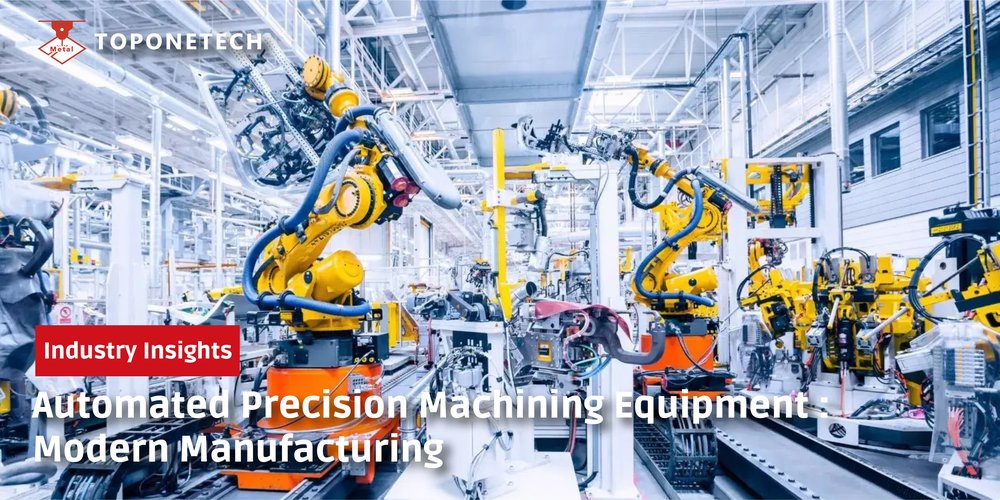 Automated Precision Machining Equipment