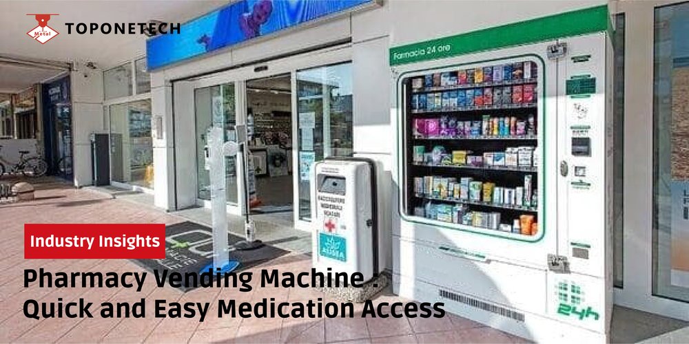 Pharmacy Vending Machine