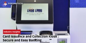 Card Issuance and Collection Kiosk