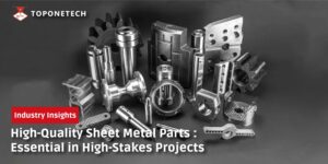 High-Quality Sheet Metal Parts