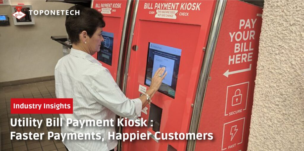 Utility Bill Payment Kiosk