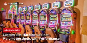 Custom Slot Machine Cabinet