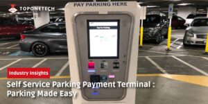 Self Service Parking Payment Terminal