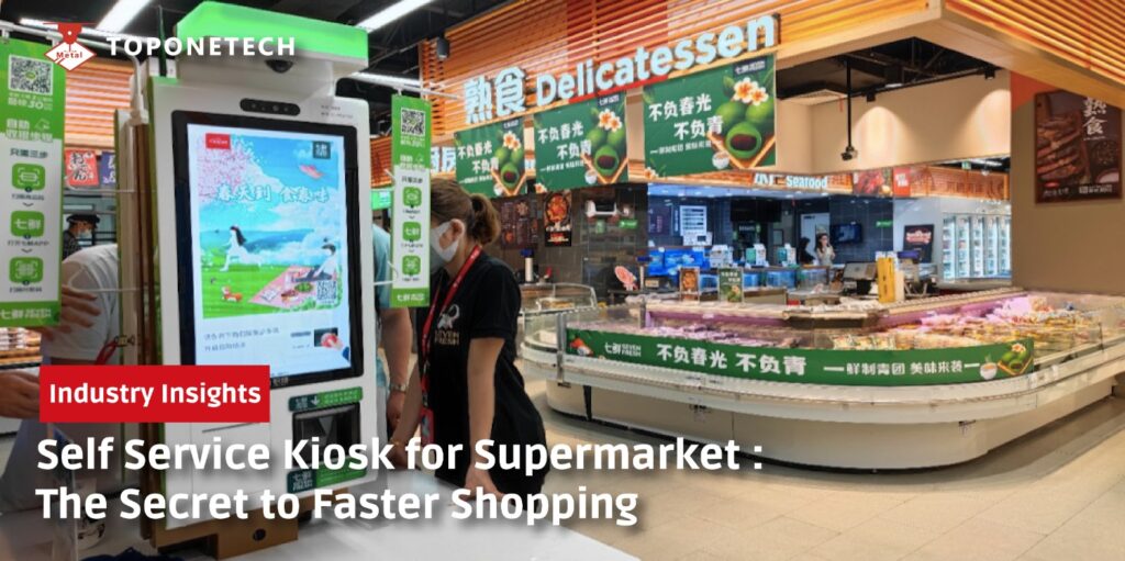 Self Service Kiosk for Supermarket